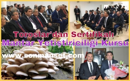 Toroslar'dan Sertifikalı Mantar Yetiştiriciliği Kursu