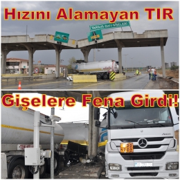 Kontroldan çıkan motorin yüklü tanker Batı Gişelerine daldı