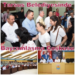 Tarsus Belediyesinde Bayramlaşma Coşkusu