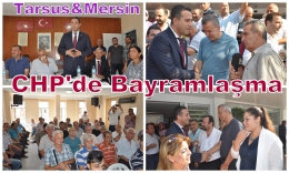 Tarsus ve Mersin CHP’de Coşkulu Bayramlaşma