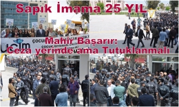  Cinsel İstismarcı İmama 25 Yıl Hapis Cezası
