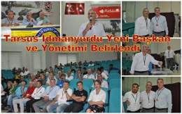 Tarsus idmanyurdu'nun Yeni Başkanı Mustafa Şendağ