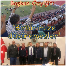Başkan Özyiğit: Bizi Birbirimize Düşüremezler