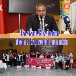 Doktor Belediye Başkanından Kadınlara Meme Kanseri Sunumu