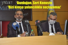 Bozdoğan, Bizi kimse yalancılıkla suçlayamaz