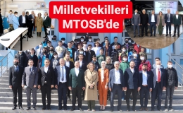 AK Parti Milletvekilleri MTOSB'yi Ziyaret Etti