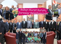 Toroslar Belediyesi Çevre ve Şehircilik Bakanı Kurum'u Ağırladı