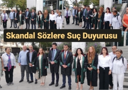 Mersin Barosu Kadın Hakları Merkezi'nden Skandal Sözlere Suç Duyurusu