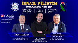 METİN KÜLÜNK, ESAT ARSLAN VE ONUR ÖZBOZKURT, İSRAİL-FİLİSTİN MESELESİNİ DEĞERLENDİRECEK