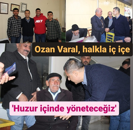 CHP A.Adayı Ozan Varal, Her Mahallede Coşkuyla Karşılanıyor