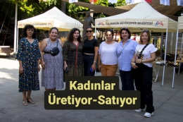 Büyükşehir Üretici Kadın Standları Kazandırmaya Devam Ediyor