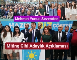 Mehmet Yunus Seven'den Miting Gibi Adaylık Açıklaması:Biz Çözeriz