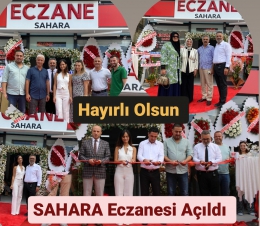 Sahara Eczanesi Halkın Hizmetine Girdi