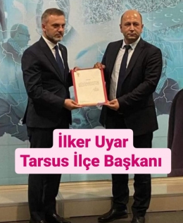 İLKER UYAR, AK PARTİ TARSUS İLÇE BAŞKANI OLDU