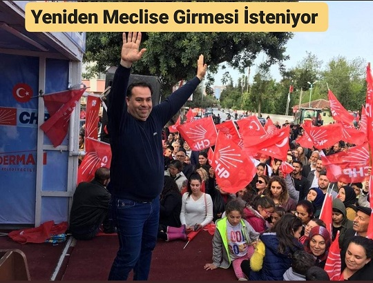 Ali Erhan Okyay'ın Yeniden Meclis Üyesi Olması İsteniyor