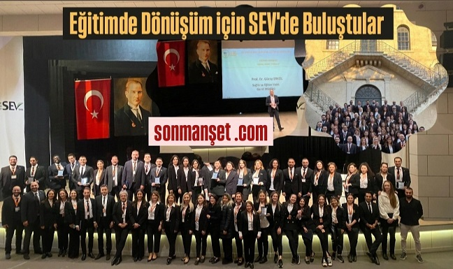Tarsus SEV'de Eğitimde Dönüşüm Masaya Yatırıldı