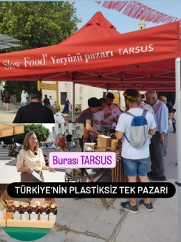 Türkiye’nin Plastiksiz Tek Yeryüzü Pazarı Tarsus'ta Açıldı