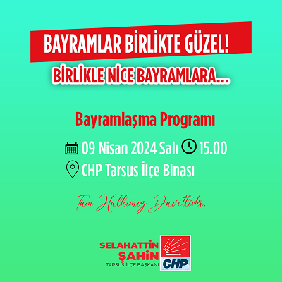 Tarsus CHP'de Bayramlaşma Yarın Yapılacak