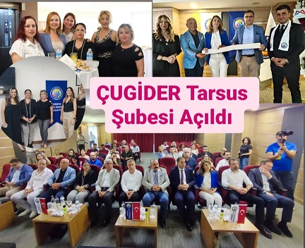 ÇUGİDER Tarsus Şubesi Açıldı