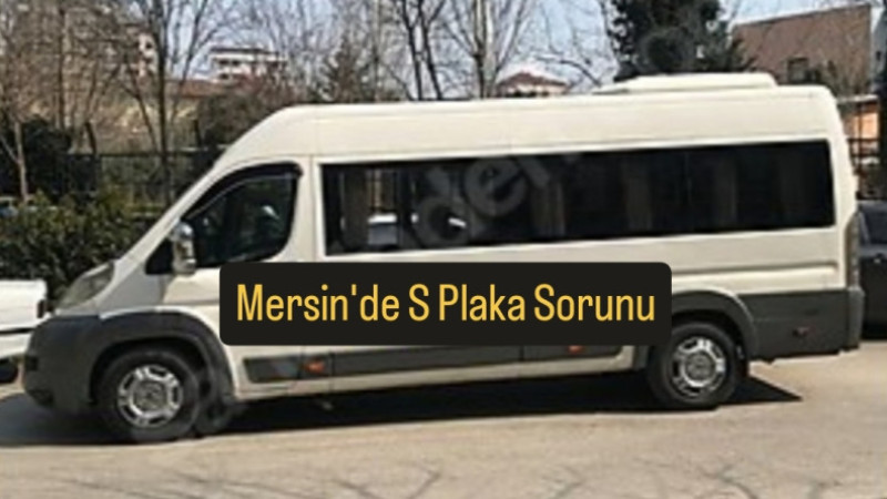 Mersin'de S Plaka Krizi Çözüm Bekliyor