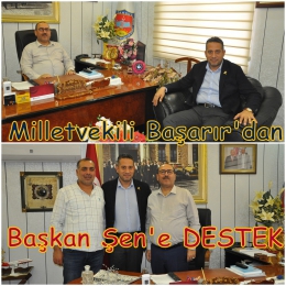 Milletvekili Mahir Başarır’dan Duran Şen’e Tam Destek