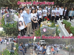 Sesim Sarpkaya, Vefatının 12. Yıldönümünde Dualarla Anıldı
