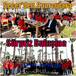 Vahap Seçer, Sporcularla Biraraya Geldi