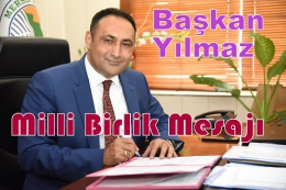 Başkan Yılmaz:Türkiye Cumhuriyetinin Omurgası Milli Kimliktir