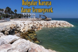 Mersin Büyükşehir Dalgaların Karaya Zarar vermesini Engelliyor