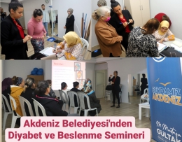 Akdeniz Belediyesi'nden Diyabet ve Sağlıklı Beslenme Semineri