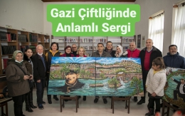 GAZİ ÇİFTLİĞİ’NDE RESSAM NAZAN KUNDAK SERGİSİ