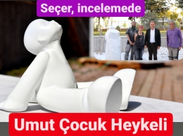 Seçer, Umut Çocuk Heykeli Yapım Çalışmalarını İnceledi