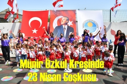 Büyükşehir Münir Özkul Kreşinde 23 Nisan Coşkusu
