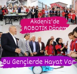 Akdeniz'de Robotik Kodlama Atölyesi Törenle Açıldı