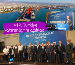 MIP, Türkiye Yatırımlarını Açıkladı