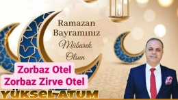 TARSUS ZORBAZ&ZİRVE ZORBAZ OTELİ SAHİBİ YÜKSEL ATUM BAYRAM TEBRİĞİ