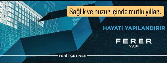 FERER YAPI FERİT ÇETİNER YENİ YIL KUTLAMASI