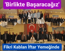 CHP Milletvekili A. Adayı Fikri Kablan'dan İftar Yemeği