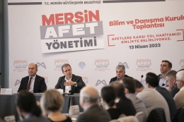 BAŞKAN SEÇER: “MERSİN'İ AFETLERE HAZIR HALE GETİRMELİYİZ”