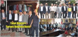 Talat Dinçer’i Tarsus’ta Esnaflar Bağrına Bastı
