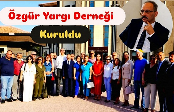 Savcı Kurtuluş Tayanç Çalışır, Özgür Yargı Derneği’ni Kurdu