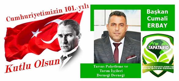 TAPATARİD Başkanı Cumali Erbay, Cumhuriyet Bayramı'nı Kutladı