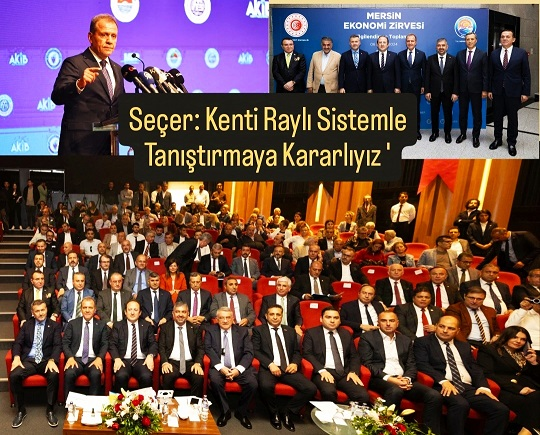 Vahap Seçer, Mersin Ekonomi Zirvesinde Konuştu