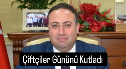 Veyis Avcı Dünya Çiftçiler günü’nü kutladı