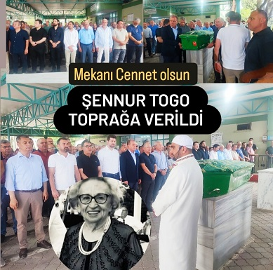 Şennur Togo Son Yolculuğuna Uğurlandı 