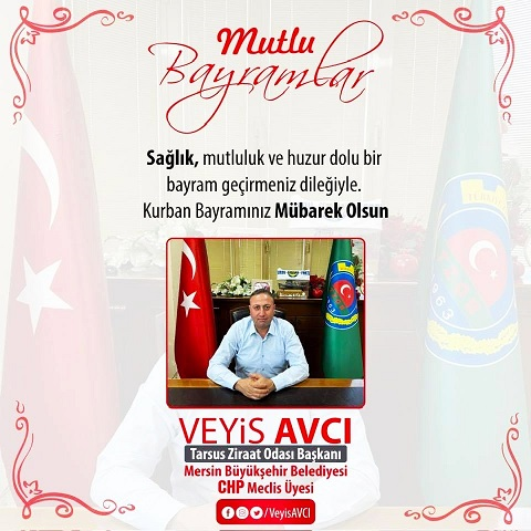 Tarsus Ziraat Odası Başkanı ve Belediye Meclis Üyesi Veyis Avcı Bayram Mesajı