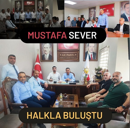 AK Parti MKYK Üyesi Mustafa Sever Tarsus’ta Halkla Buluştu