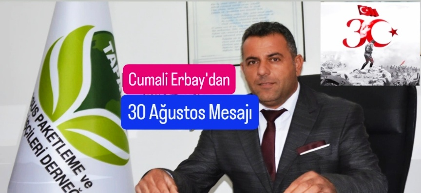 Başkan Cumali Erbay 30 Ağustos Zafer Bayramını Kutladı