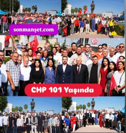 CHP'nin 101. Kuruluş Yıldönümü Tarsus'ta da Kutlandı 