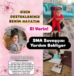 SMA Savaşçısı Depremzede Yasmin bebek destek bekliyor